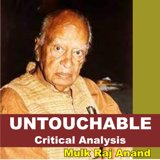 critical analysis of untouchable by mulk raj anand